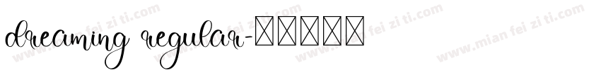 dreaming regular字体转换